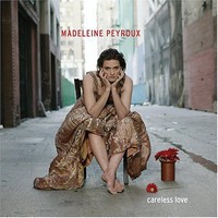 Madeleine Peyroux, Careless Love