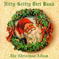 The Nitty Gritty Dirt Band, The Christmas Album