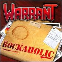 Warrant, Rockaholic