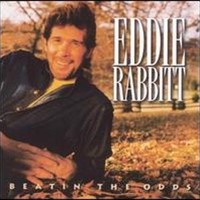 Eddie Rabbitt, Beatin' the Odds