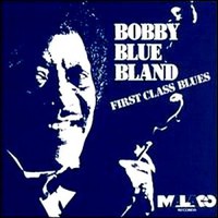 Bobby "Blue" Bland, First Class Blues