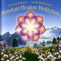 Dean Evenson & Scott Huckabay, Mountain Morning Meditation