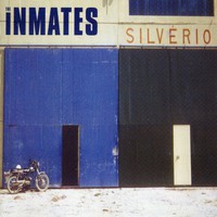 The Inmates, Silverio