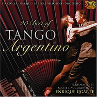 Enrique Ugarte, 20 Best of Tango Argentino