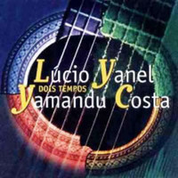 Lucio Yanel e Yamandu Costa, Dois tempos