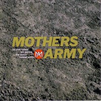Mother's Army, Mother's Army