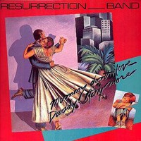 Resurrection Band, Mommy Don't Love Daddy Anymore