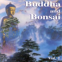 Oliver Shanti, Buddha and Bonsai, Volume 2: China
