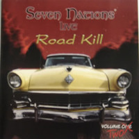 Seven Nations, Road Kill, Volume 2