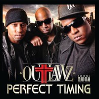 Outlawz, Perfect Timing