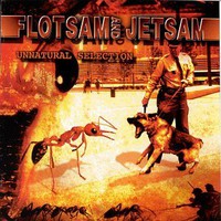 Flotsam and Jetsam, Unnatural Selection