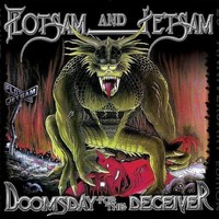 Flotsam and Jetsam, Doomsday for the Deceiver