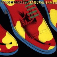 Yellowjackets, Samurai Samba