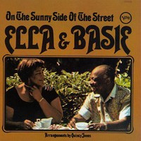 Ella Fitzgerald & The Count Basie Orchestra, Ella & Basie: On the Sunny Side of the Street
