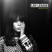 Lou Lesage, Under My Bed