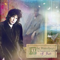The Waterboys, An Appointment With Mr. Yeats