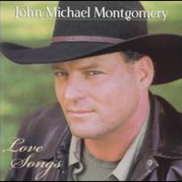 John Michael Montgomery, Love Songs