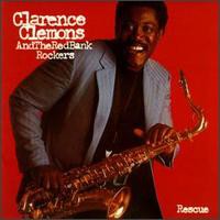 Clarence Clemons & The Red Bank Rockers, Rescue