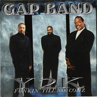The Gap Band, Y2K