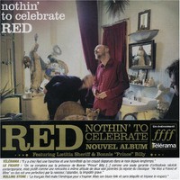 Red, Nothin' to Celebrate