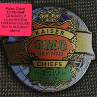 Kaiser Chiefs, Oh My God