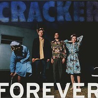 Cracker, Forever