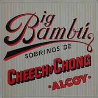 Cheech & Chong, Big Bambu
