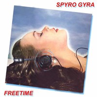 Spyro Gyra, Freetime