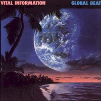 Vital Information, Global Beat