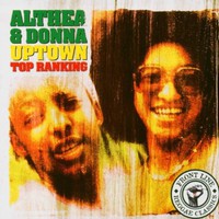 Althea and Donna, Uptown Top Ranking