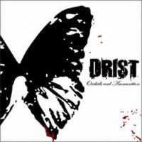 Drist, Orchids and Ammunition
