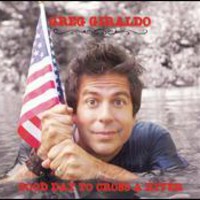 Greg Giraldo, Good Day To Cross A River