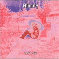 Affinity, 1971-72