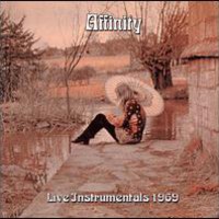 Affinity, Live Instrumentals 1969