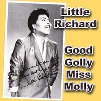 Little Richard, Good Golly, Miss Molly