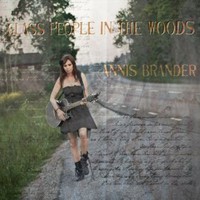 Annis Brander, Glass People In The Woods