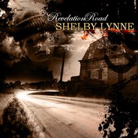 Shelby Lynne, Revelation Road