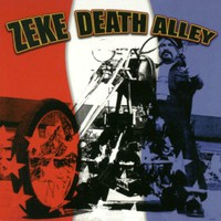 Zeke, Death Alley