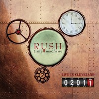 Rush, Time Machine 2011: Live In Cleveland