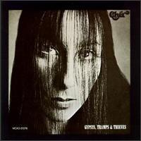 Cher, Gypsys, Tramps & Thieves