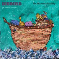 Icebird, The Abandoned Lullaby