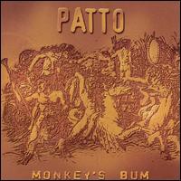 Patto, Monkey's Bum