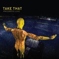 Take That, Progress Live