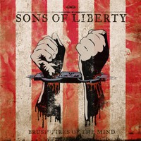 Sons of Liberty, Brush-Fires of the Mind