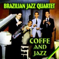 Brazilian Jazz Quartet, Coffee and Jazz