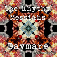 The Rhythm Messiahs, Daymare