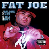 Jealous Ones Still Envy (J.O.S.E.) - Studio Album by Fat Joe (2001)