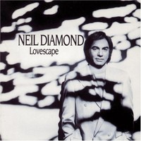 Neil Diamond, Lovescape