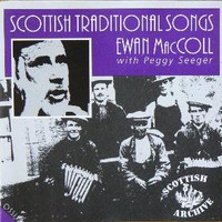 Ewan MacColl & Peggy Seeger, Scottish Traditional Songs
