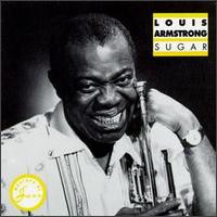 Louis Armstrong, Sugar